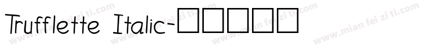 Trufflette Italic字体转换